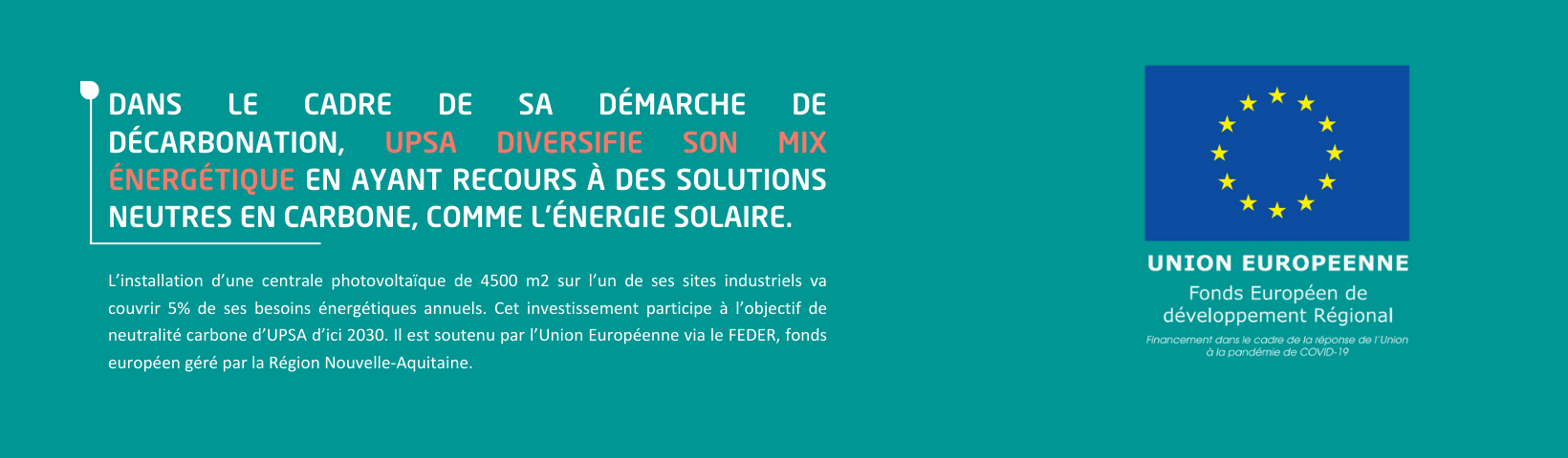 UPSA diversifie son mix énergétique en ayant recours à des solutions neutres en carbone, comme l’énergie solaire